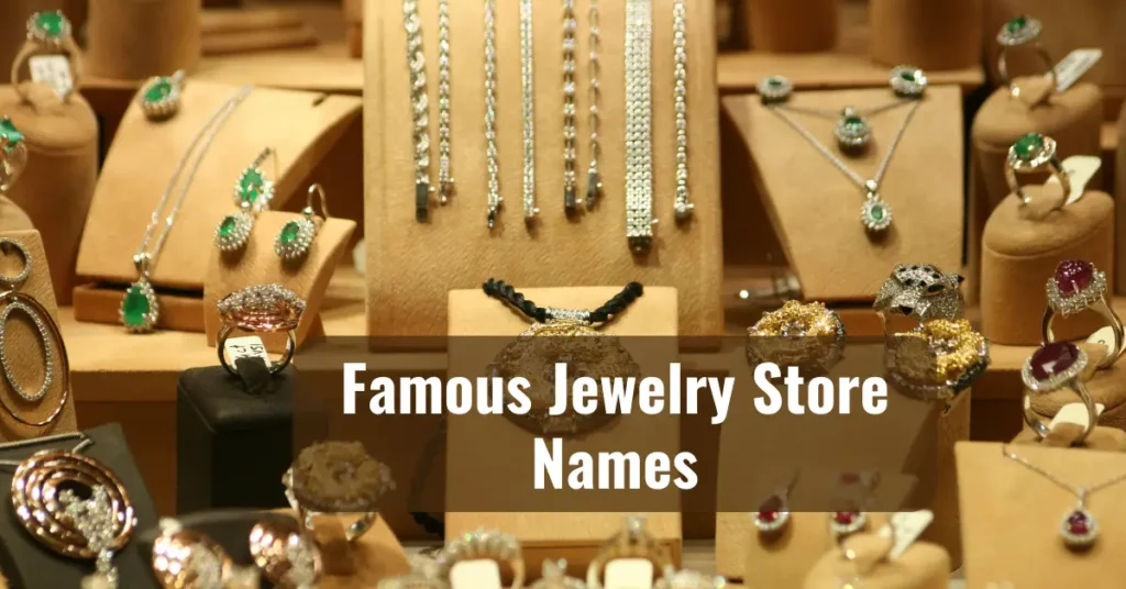 Famous Jewelry Store Names