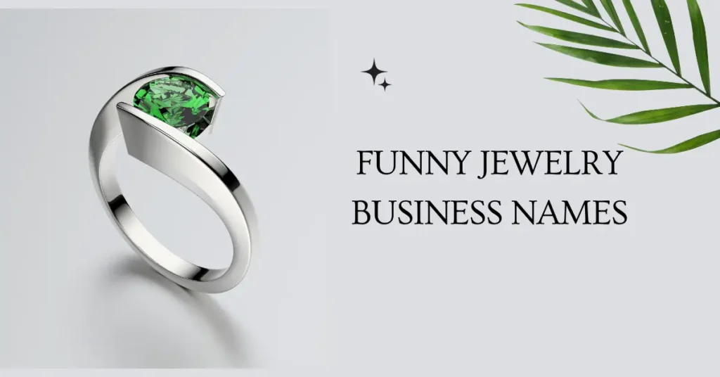 Funny Jewelry Business Names