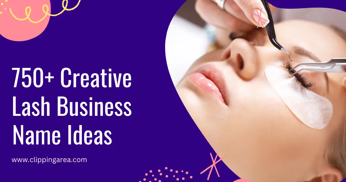 750+ Creative Lash Business Names Ideas