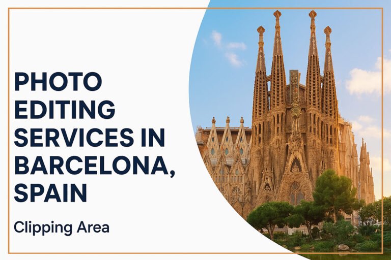 Photo-Editing-Services-in-Barcelona,-Spain-–-Clipping-Area